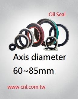 Oil-seal Axis diameter 60 ~ 85mm
